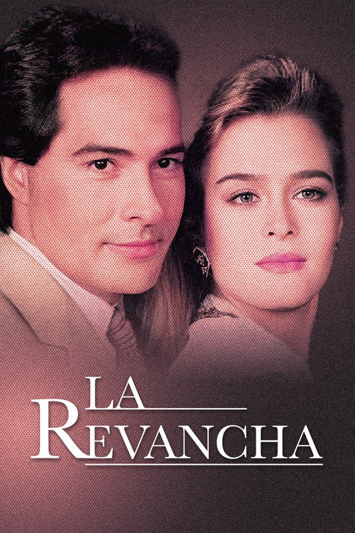 Series poster for La revancha (1989)