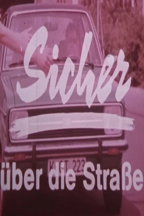 Movie poster for Sicher über die Straße (1975)