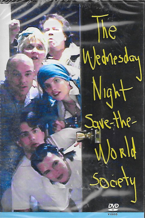Movie poster for The Wednesday Night Save the World Society (2001)