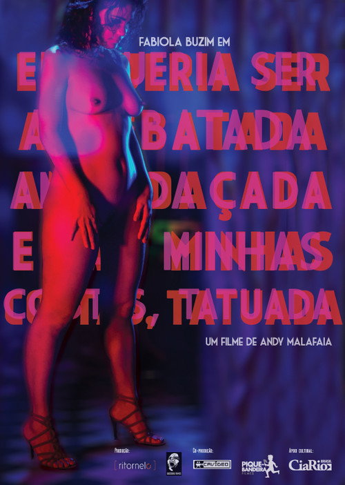 Movie poster for I Would Like to Be Enraptured, Muzzled, and on my back Tattooed (2015)
