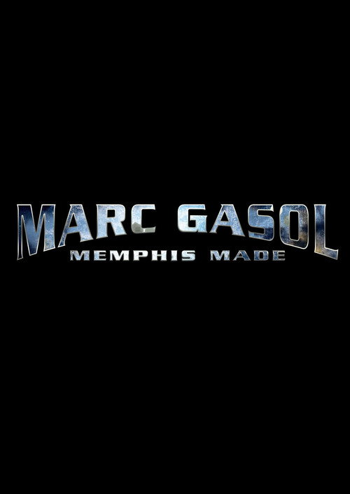 Movie poster for Marc Gasol: Memphis Made (2024)