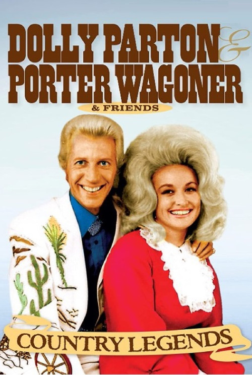 Movie poster for Country Legends: Dolly Parton, Porter Wagoner & Friends (2021)