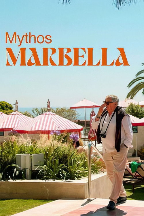 Movie poster for Mythos Marbella - Der Traum vom ewigen Sommer (2025)
