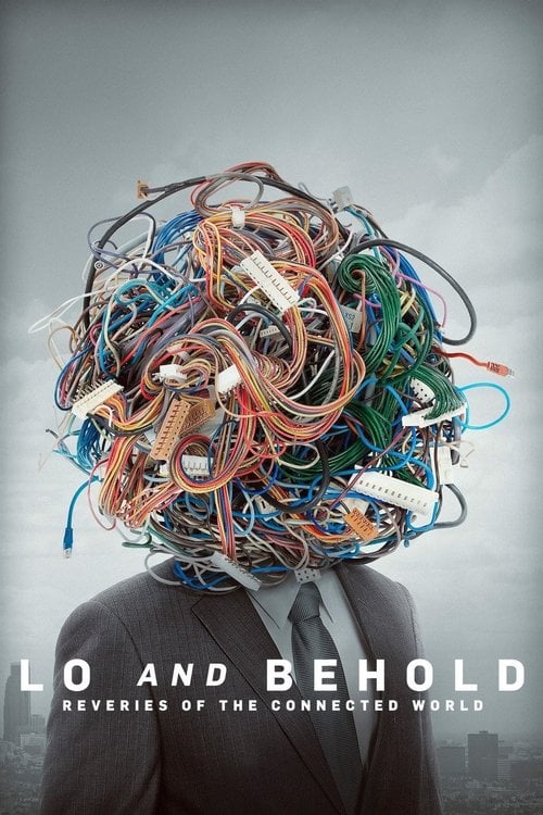 Movie poster for Lo and Behold: Reveries of the Connected World (2016)