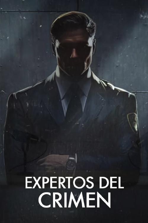 Series poster for eXpertos del crimen (2023)