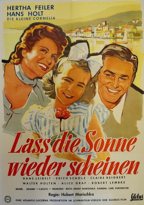 Movie poster for Laß die Sonne wieder scheinen (1955)