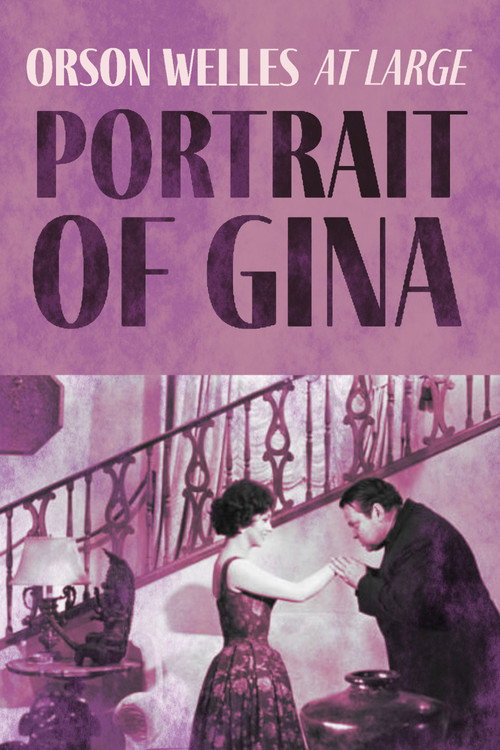 Movie poster for Orson Welles at Large: Portrait of Gina (1958)