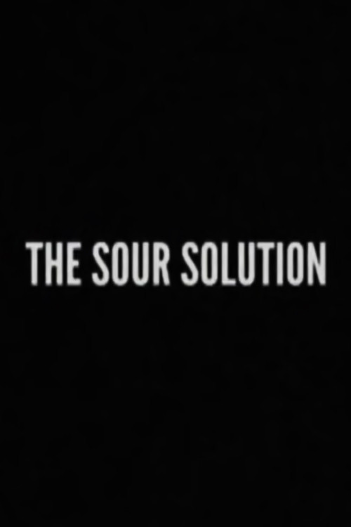 Movie poster for The Sour Solution (2015)