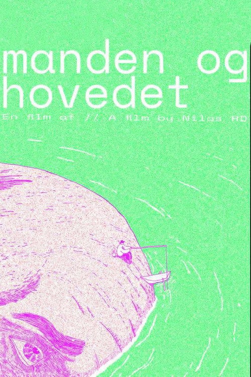 Movie poster for The Man and The Head