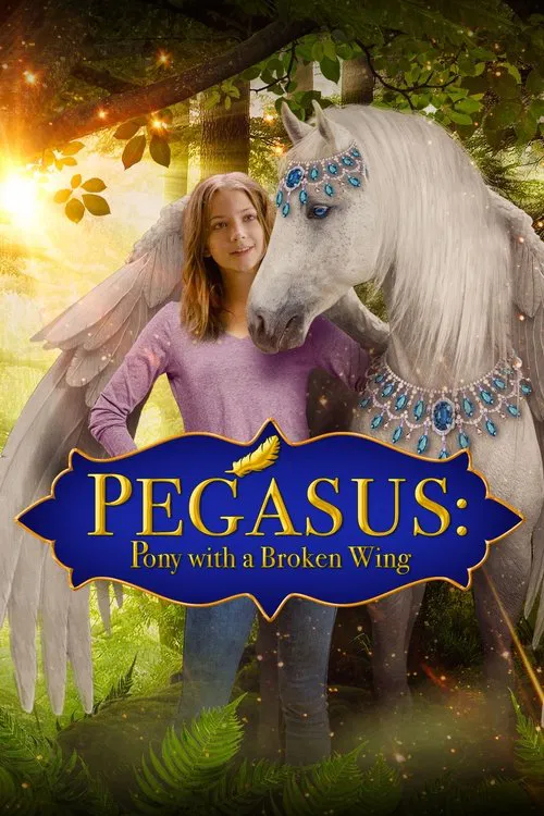 Movie poster for Pegasus: Pony With a Broken Wing (2019)