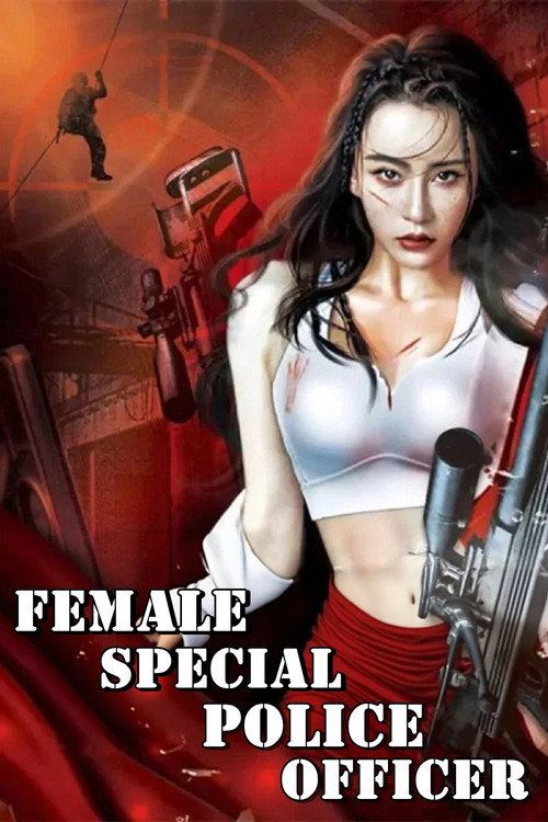 Movie poster for Female Special Police Officer (2022)