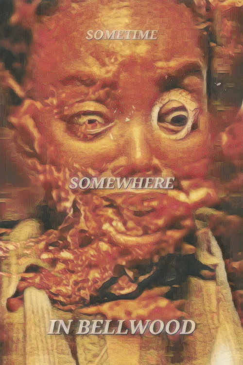 Movie poster for Sometime, Somewhere, in Bellwood (2025)