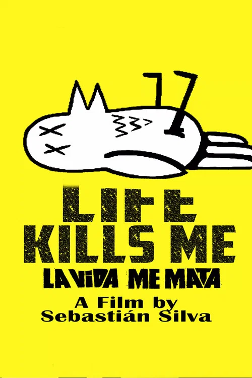 Movie poster for Life Kills Me (2007)