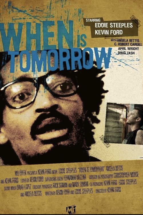 Movie poster for When Is Tomorrow (2007)