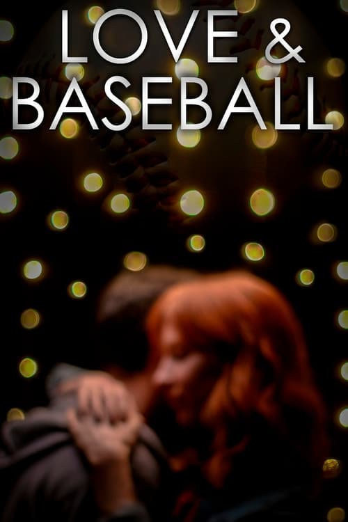 Movie poster for Love and Baseball (2021)