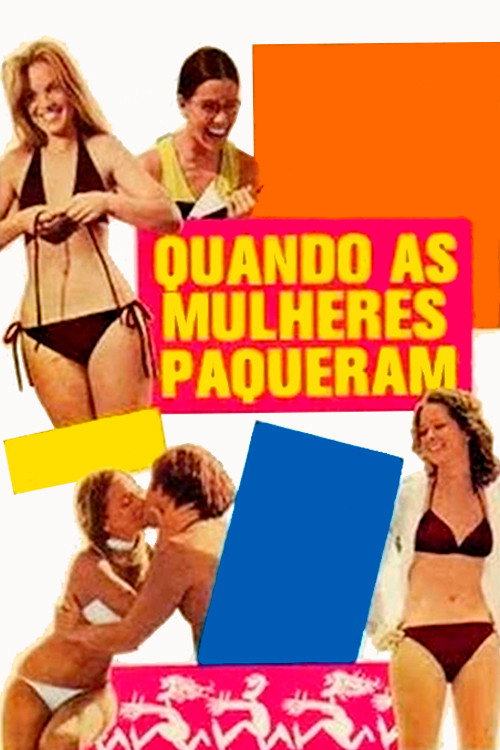 Movie poster for Quando as Mulheres Paqueram (1971)