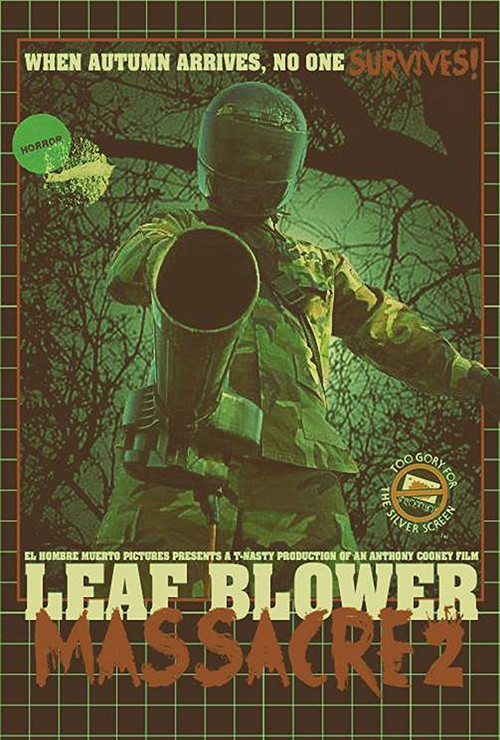 Movie poster for Leaf Blower Massacre 2 (2017)