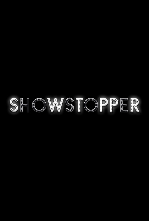 Movie poster for Showstopper