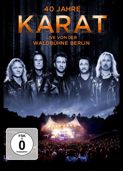 Movie poster for 40 Jahre Karat: Live von der Waldbühne Berlin (2015)