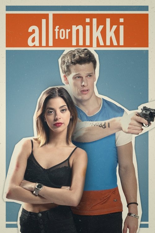 Movie poster for All for Nikki (2020)
