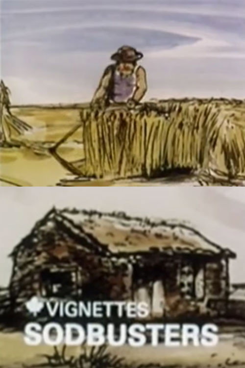 Movie poster for Canada Vignettes: Sodbusters (1978)