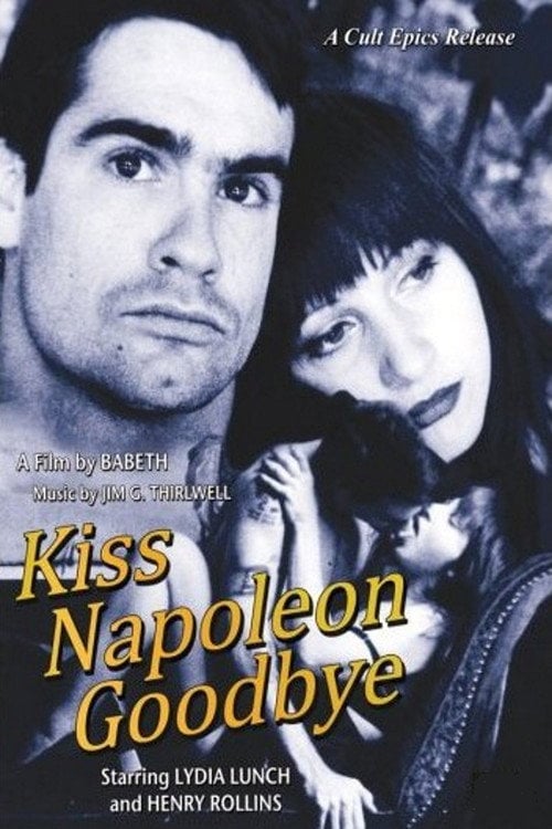 Movie poster for Kiss Napoleon Goodbye (1990)