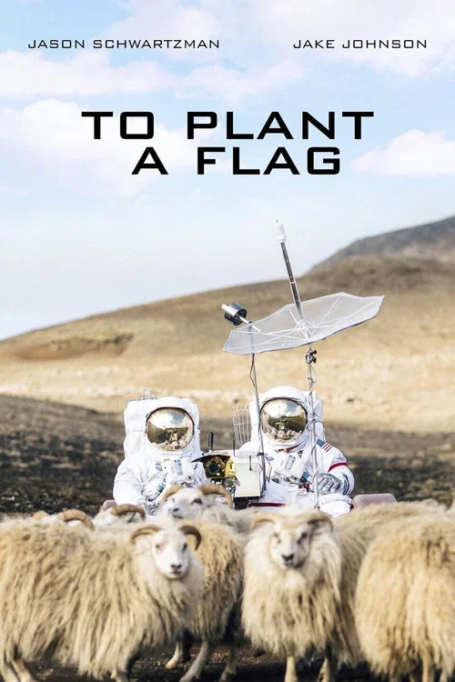 Movie poster for To Plant a Flag (2020)