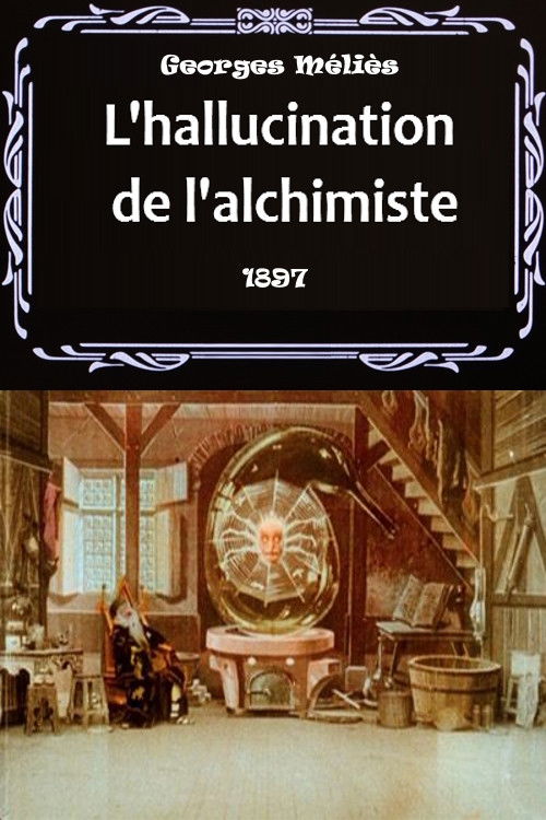 Movie poster for The Hallucinated Alchemist (1897)