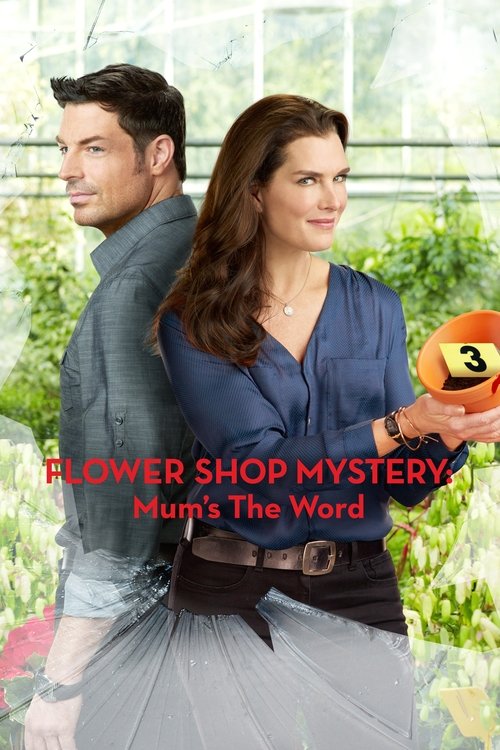 Movie poster for Flower Shop Mystery: Mum's the Word (2016)