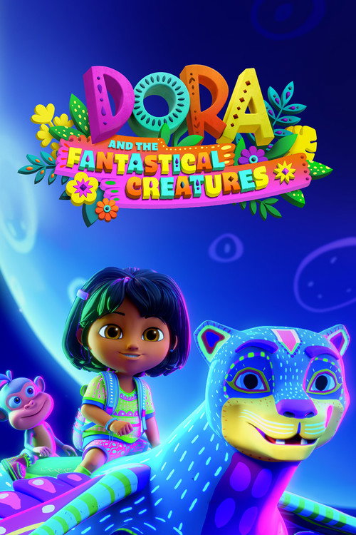 Movie poster for Dora and the Fantastical Creatures (2023)