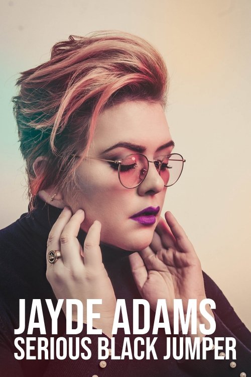 Movie poster for Jayde Adams: Serious Black Jumper (2020)
