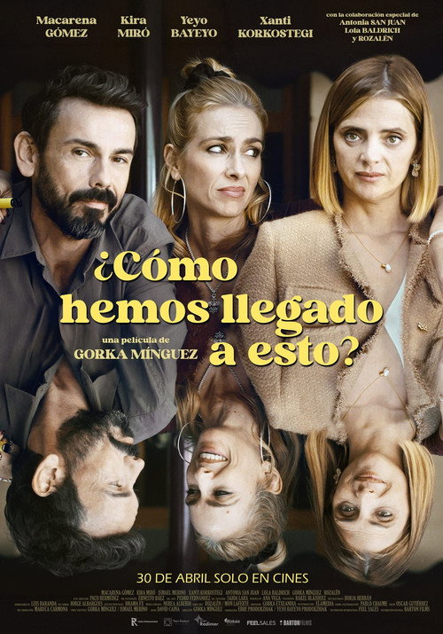 Movie poster for ¿Cómo hemos llegado a esto?