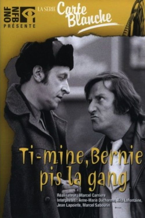 Movie poster for Ti-Mine, Bernie pis la gang… (1976)