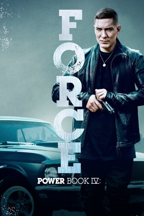 Series poster for Power Book IV: Force (2022)