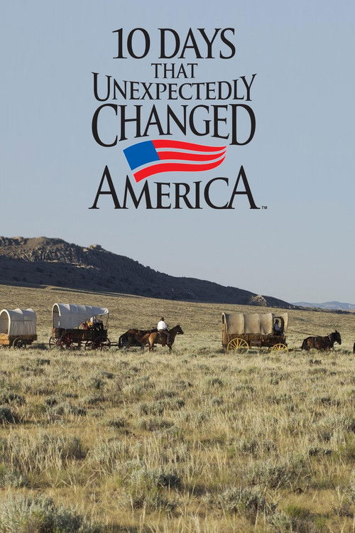 10 Days That Unexpectedly Changed America poster
