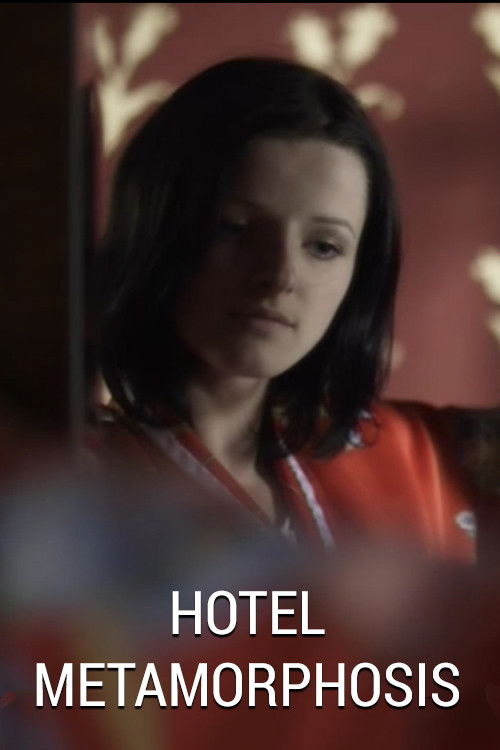 Movie poster for Hotel Metamorphosis (2013)