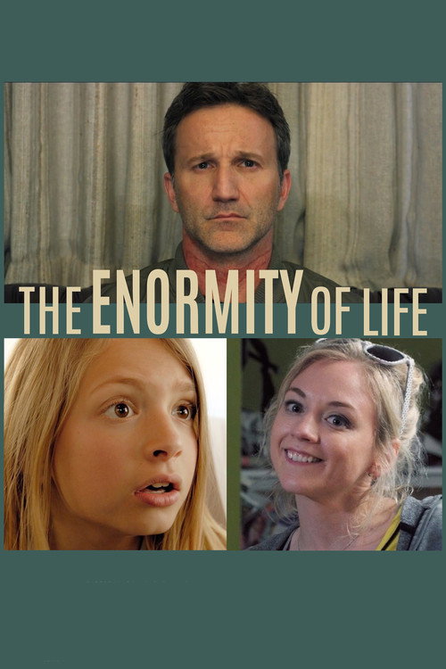 Movie poster for The Enormity of Life (2021)