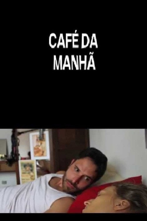 Movie poster for Café da Manhã (2012)