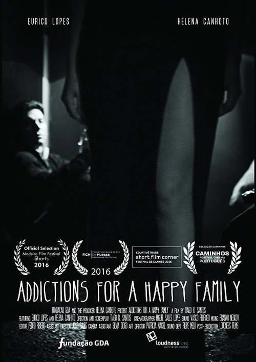 Movie poster for Addictions for a Happy Family (2016)
