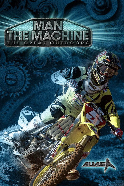 Movie poster for The Great Outdoors: Man the Machine (2010)