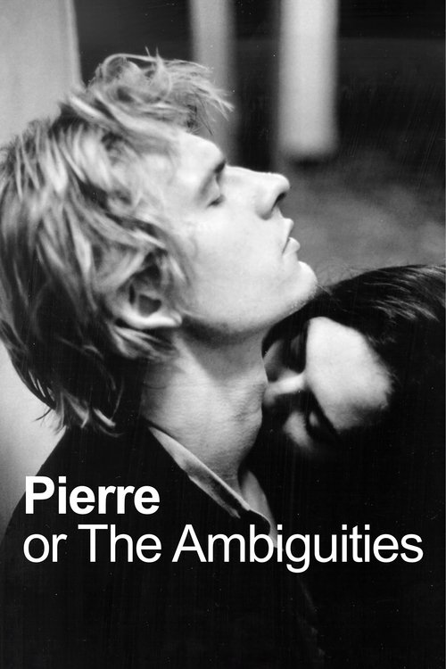 Pierre or, The Ambiguities poster