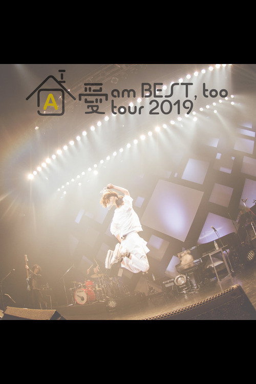 Movie poster for Ai am BEST, too tour 2019 ~Yes! Kokoga Iessu!~ (2019)