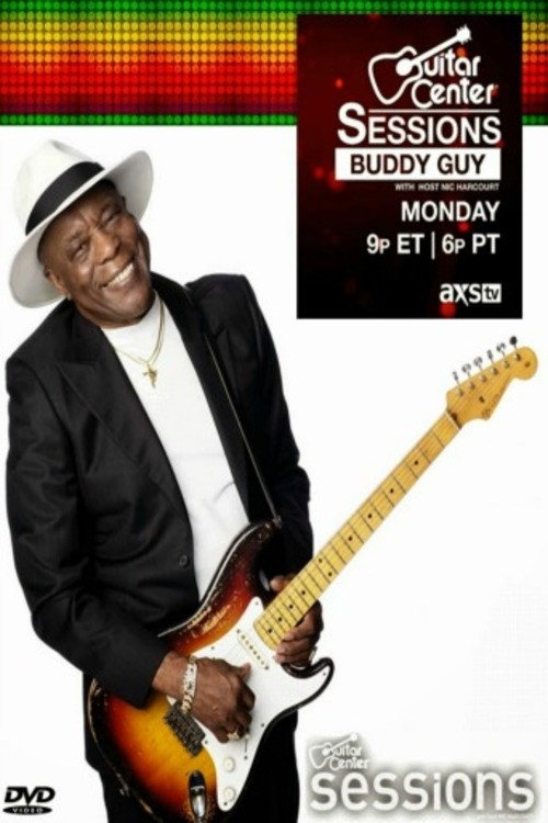 Movie poster for Buddy Guy - Guitar Center Sessions (2010)