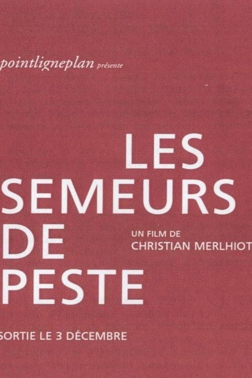 Movie poster for Les semeurs de peste (2003)