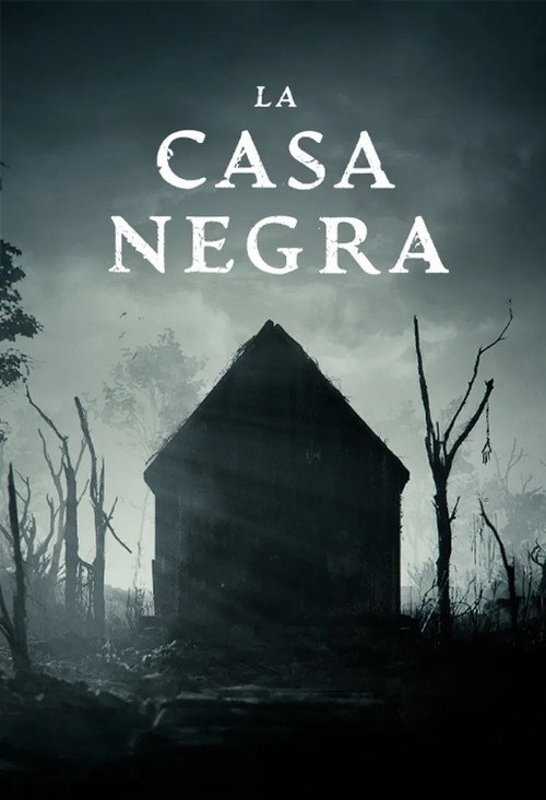 Movie poster for La casa negra (2025)