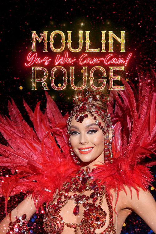 Moulin Rouge: Yes We Can-Can! poster