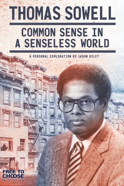 Movie poster for Thomas Sowell: Common Sense in a Senseless World (2021)