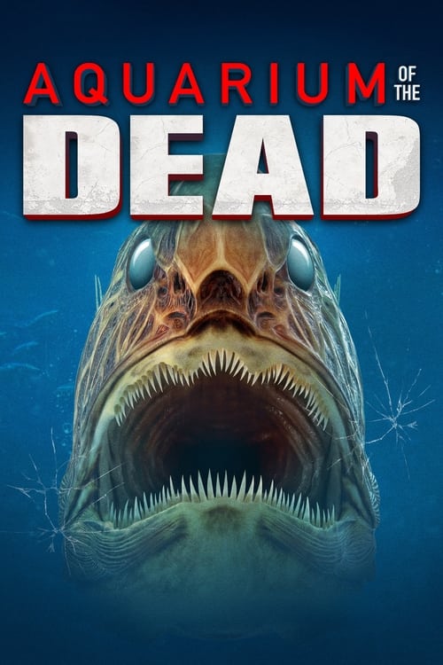 Movie poster for Aquarium of the Dead (2021)
