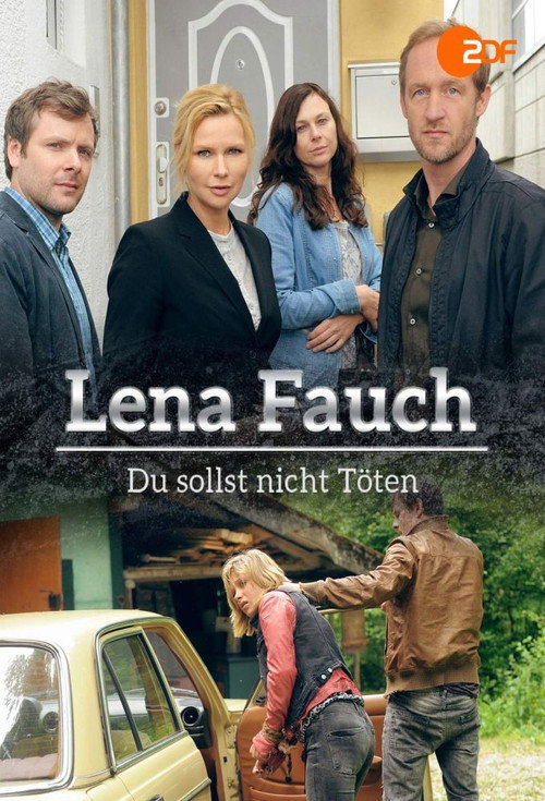 Movie poster for Lena Fauch - Du sollst nicht töten (2016)