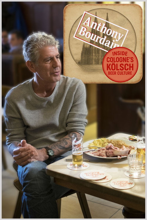 Movie poster for Inside Cologne’s Kölsch Beer Culture | Anthony Bourdain Parts Unknown (2018)